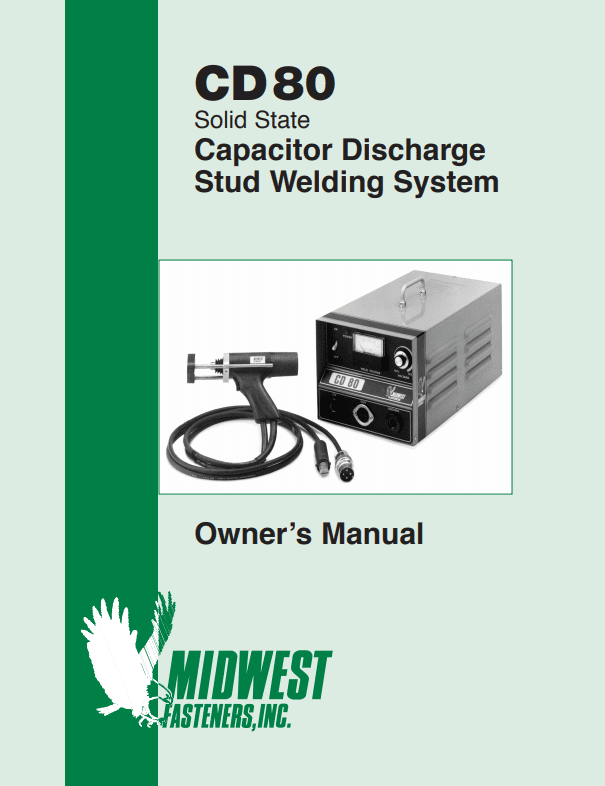 CD80 Owner Manual | Download The CD80 Stud Welding System Manual