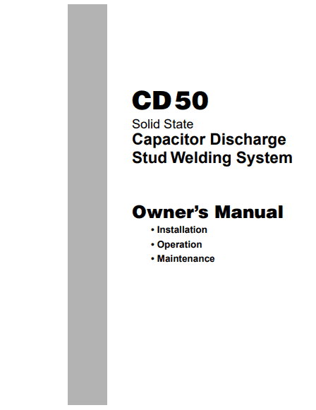 CD50 Owner Manual | Download The CD50 Stud Welding System Manual